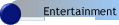 Entertainment